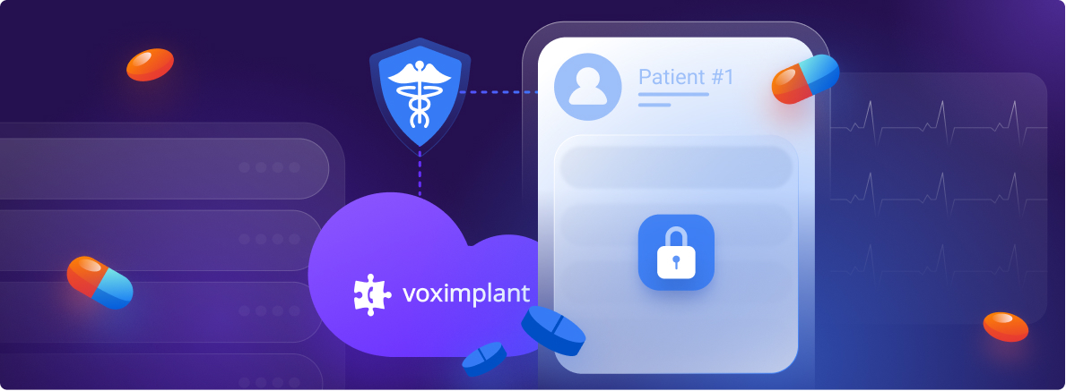 Voximplant на страже сохранности ваших данных: теперь мы официально соответствуем требованиям HIPAA