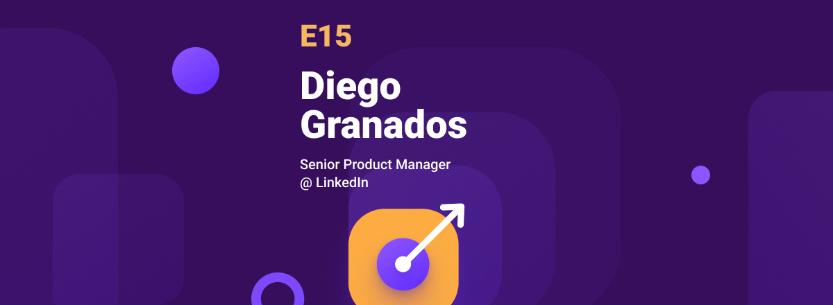 Be a Product Manager of Your Own Career -  From Episode 15 of the PM Leaders Podcast