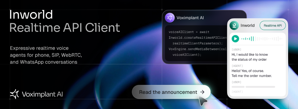 Voximplant now supports Inworld Realtime API 