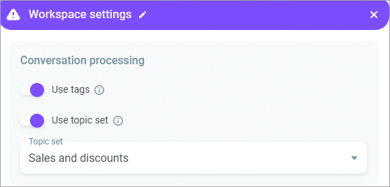 Conversation processing settings