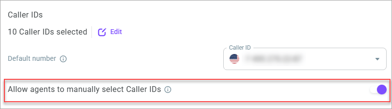 Allow agents to manually select Caller IDs Allow agents to manually select Caller IDs